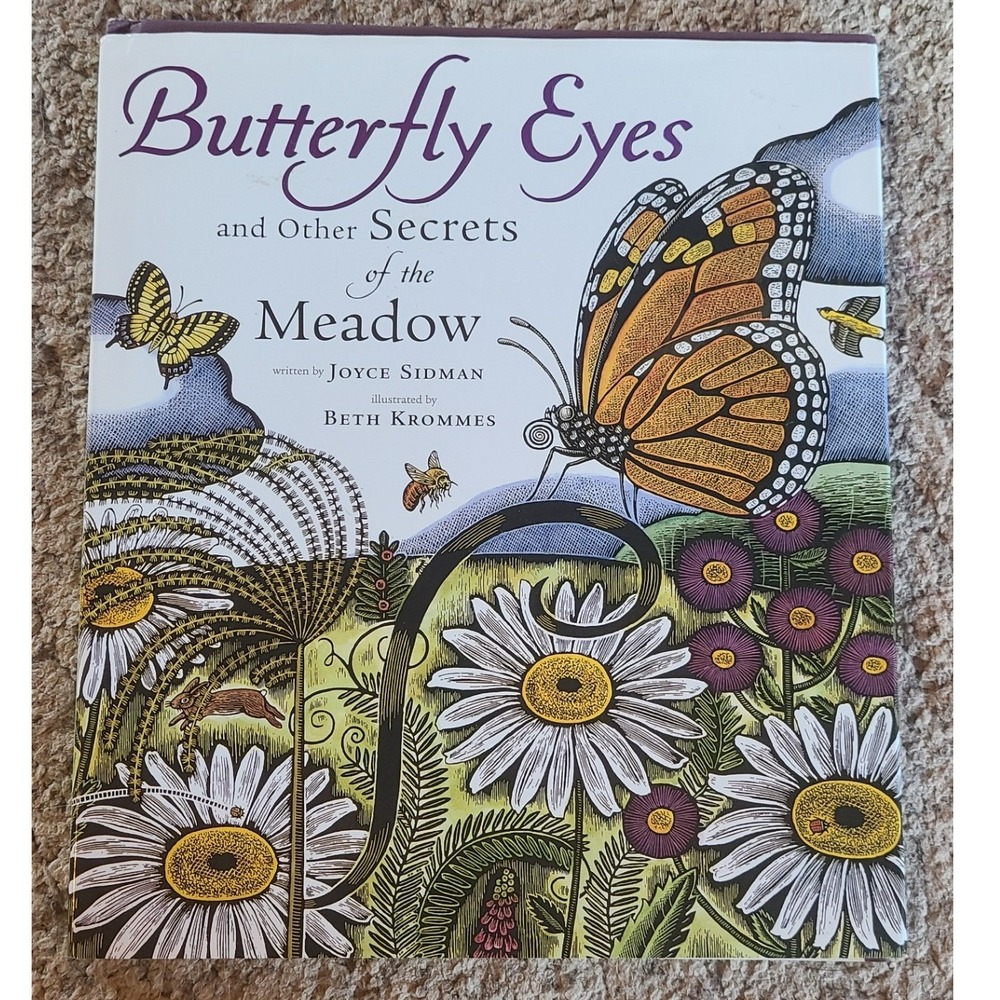 Butterfly Eyes and Other Secrets of the Meadow Joyce Sidman Hardcover Book
